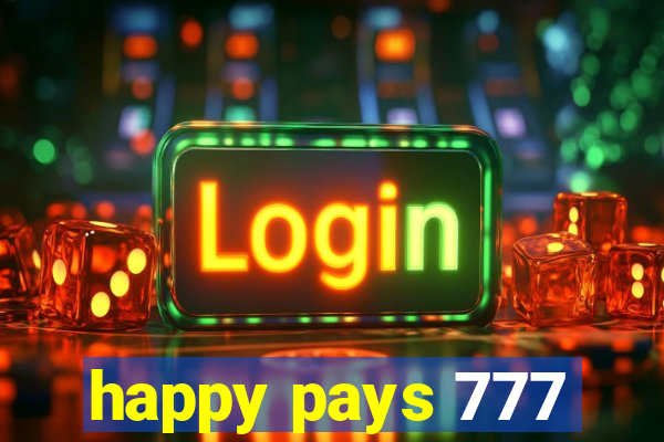 happy pays 777